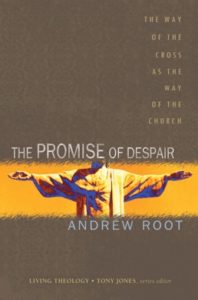 The Promise of Despair