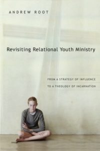 Revisiting Relational Youth Ministry