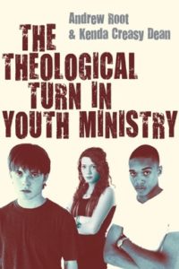 the Theological Turn in Youth Ministry